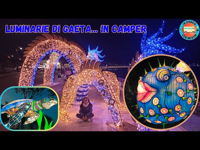 Luminarie di Gaeta...in camper | In Viaggio con Merida | Video 42