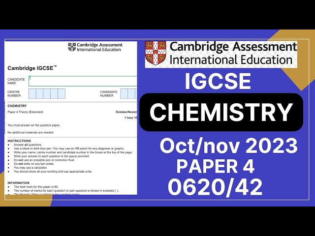 IGCSE CHEMISTRY PAPER 4 OCT/NOV 2023 | 0620/42 | Solved