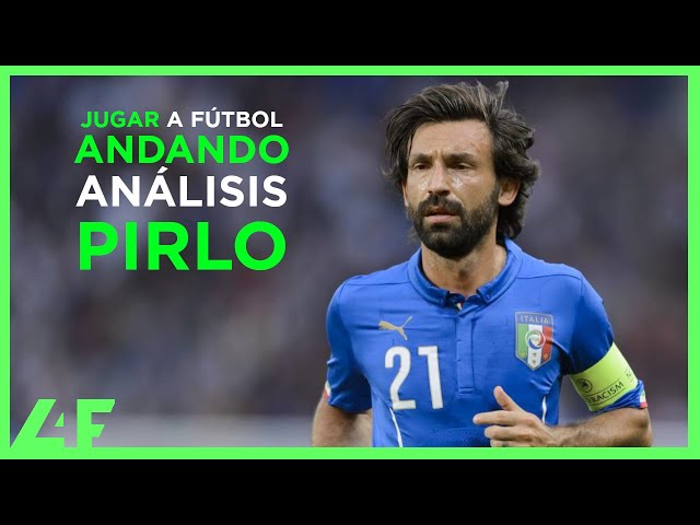 🧠 ANALISIS TACTICO FUTBOL: CÓMO JUGAR A FÚTBOL SIENDO LENTO 🌟 ANÁLISIS ANDREA PIRLO | L4F