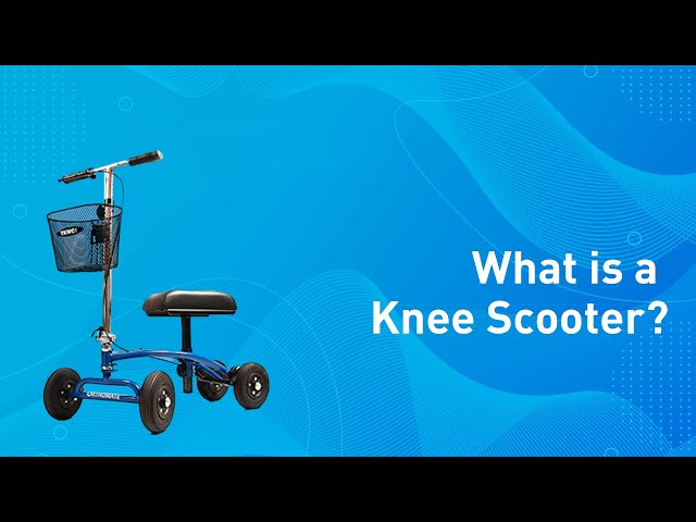 What is a Knee Scooter? (A Quick Primer)