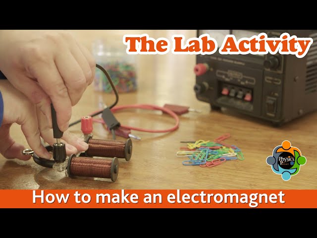 How to make an electromagnet - Lab Activity