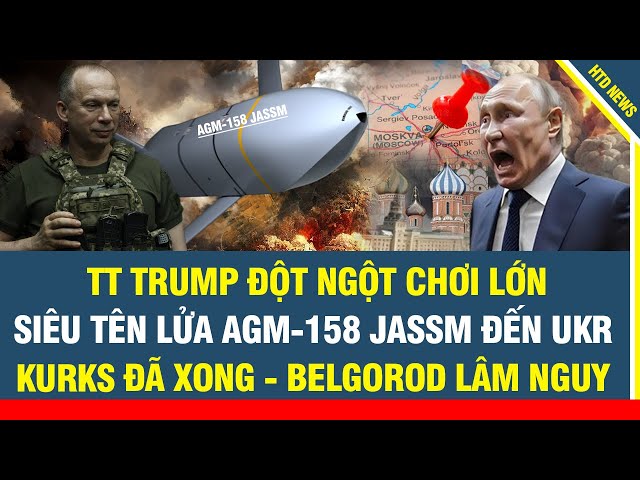 TỐI 9/2: Trump mở rào, siêu Tên lửa AGM-158 đến Ukr; Tướng Syrsky tuyên bố nóng Belgorod lâm nguy