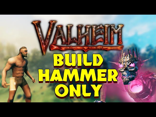 I Beat Valheim with Only a Build Hammer