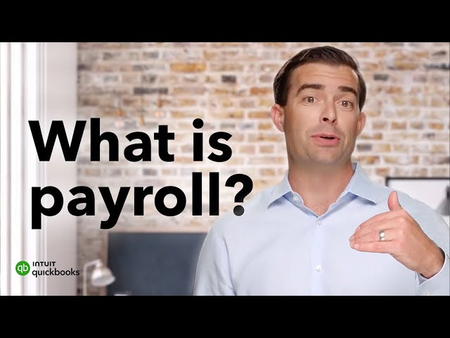 What is Payroll? Introduction to Payroll | QuickBooks Payroll