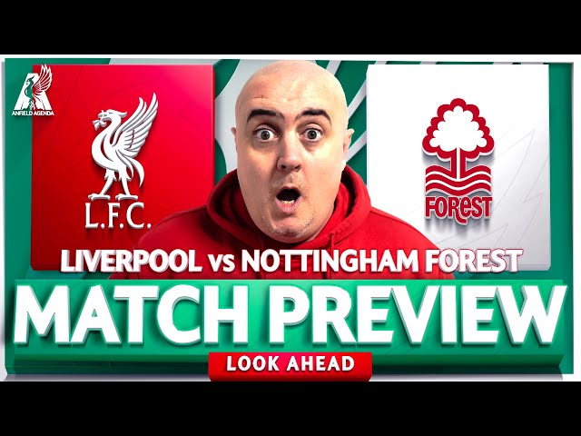 LIVERPOOL vs NOTTINGHAM FOREST! Starting XI Prediction & Preview