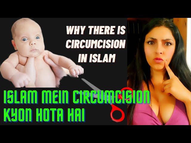 Islam Mein Circumcision Kyon Hai?