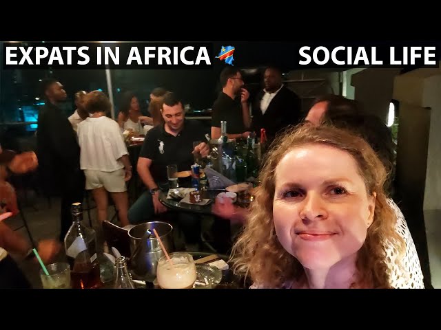 SOCIAL LIFE OF AN EXPAT IN AFRICA - KINSHASA, D.R.CONGO 🇨🇩