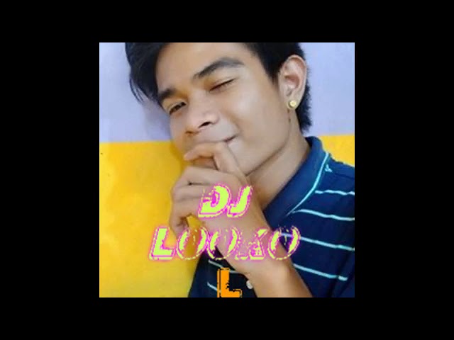 DJ LOoko LeoJ Budots Remix ~