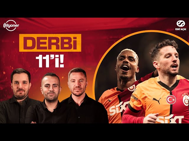 GALATASARAY vs FENERBAHÇE MAÇ ÖNÜ | Eski Açık