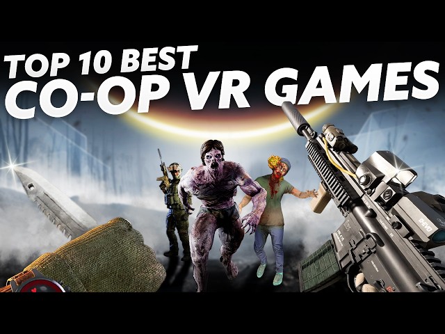 Top 10 BEST CO-OP VR GAMES 2025!  Meta Quest 3, PSVR 2 & PCVR