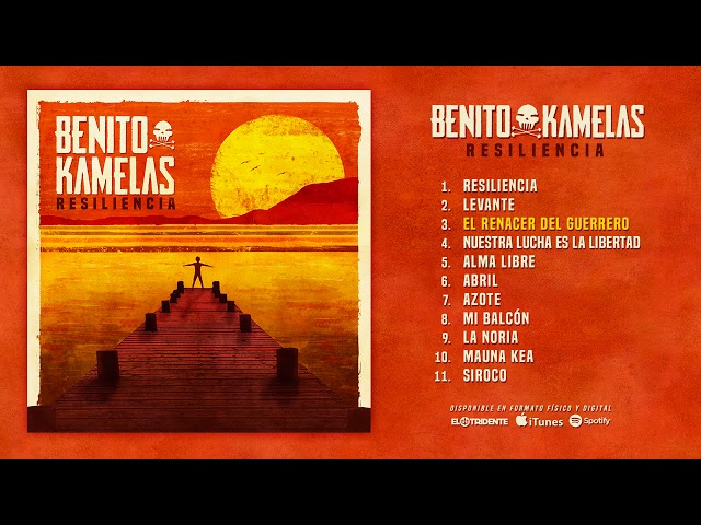 BENITO KAMELAS "Resiliencia" (Álbum completo)