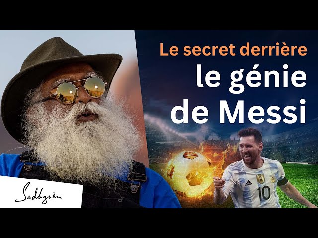 Qu'est-ce qui fait de Messi un footballeur extraordinaire ?