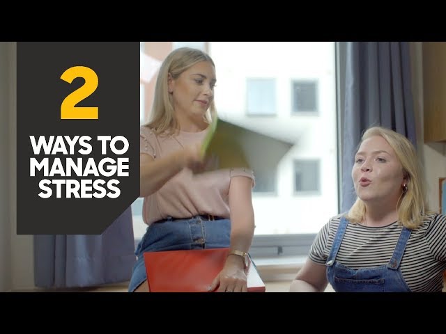 COUNTDOWN TO UNIVERSITY! - 2 ways to manage stress | Georgia & Amy