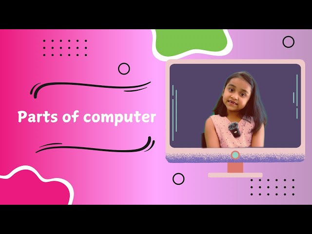 Parts of computer - For kids | Minnieskidtv