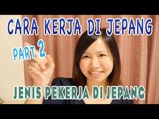 Cara kerja di Jepang Part 2 - Dewi Nikki