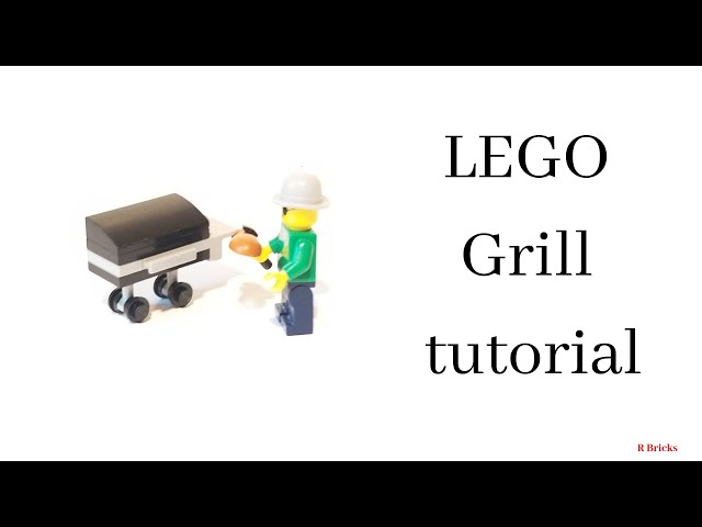 How to build a LEGO grill