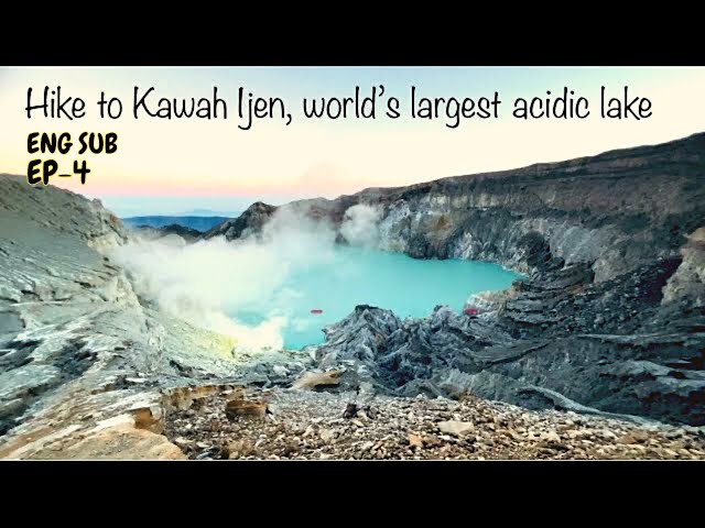 Explore the World's largest acidic lake | Kawah Ijen Active volcano | Indonesia