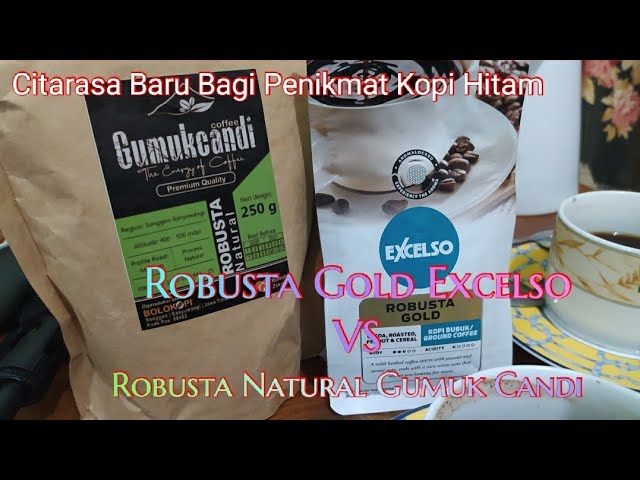 Kopi Tubruk Nikmat || Robusta Gold Excelso VS Robusta Natural Gumuk Candi Premium Coffee