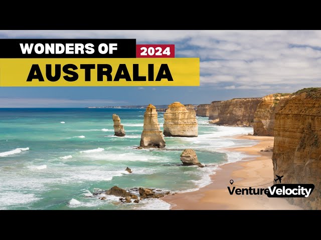 Wonders of Australia | The Most Amazing Locations in Australia