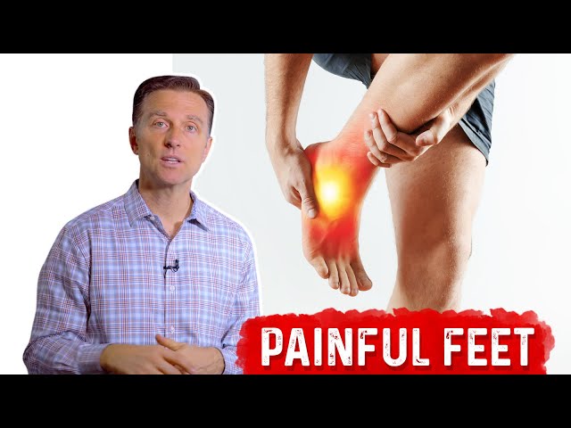 What Causes Painful, Numb or Tingling Feet? – Dr. Berg