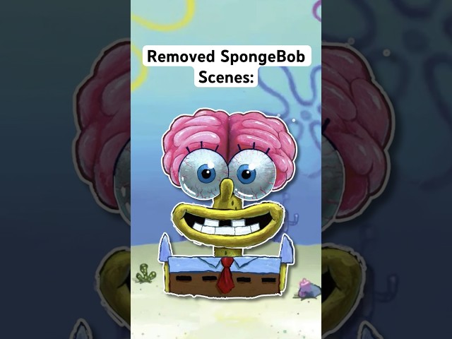 Removed SpongeBob SquarePants Scenes: #nickelodeon