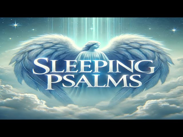 God's Word Psalms for Peaceful Sleep