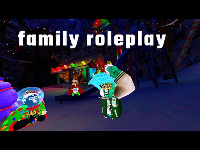 I was in another family roleplay (gorilla tag)