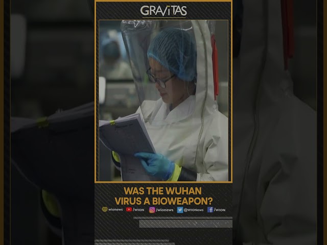 Gravitas: Was the Wuhan virus a bioweapon?