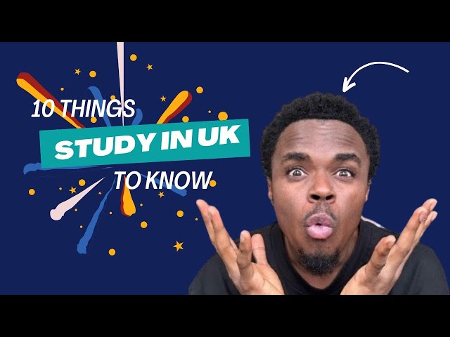 STUDY ABROAD IN UK 2024 | Essential Factors to Consider for International Students(Must-Know Tips)