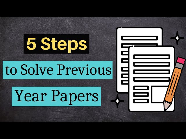 How to solve previous year questions | 5 steps to solve previous year question papers |