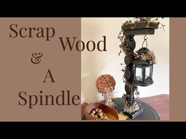 Spindle Lantern Holder | Made with Scrap Wood