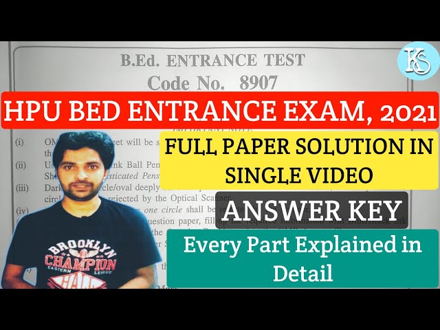 HPU B.ED ENTRANCE EXAM, 2021 || FULL PAPER SOLUTION || ANSWER KEY ||