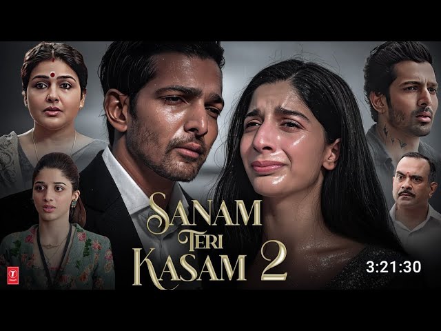 Sanam Teri Kasam 2 Full Movie Hindi Dubbed 2025 Harshvardhan Rane, Mawra Hocane | New South Movies