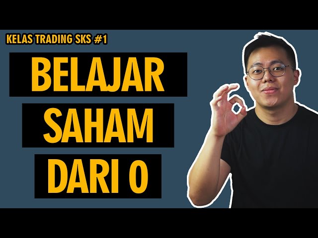 Belajar Saham Dari 0 | Keuntungan Investasi / Trading Saham | Kelas Trading Si Koko Saham Hari ke-1