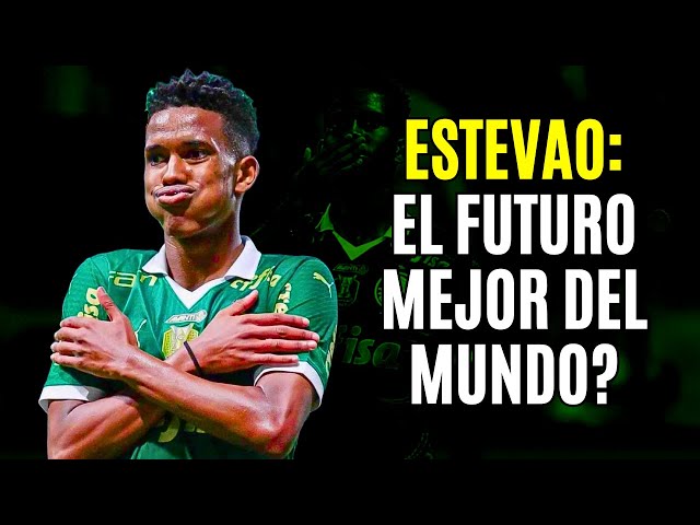 ESTEVAO WILLIAN: por qué es la GRAN PROMESA del FÚTBOL MUNDIAL