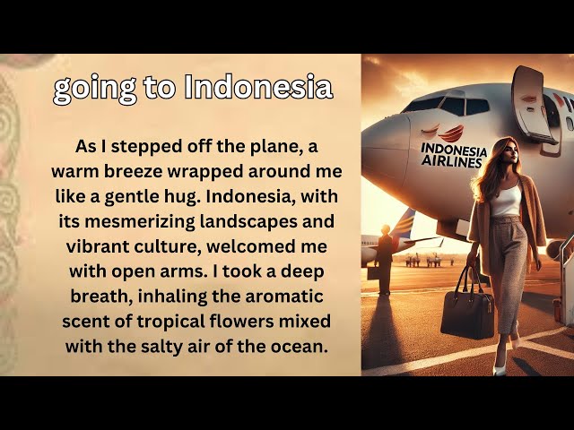 A Trip to Indonesia - Learn English Speaking & Reading Out Loud With This English Shadowing Exercise