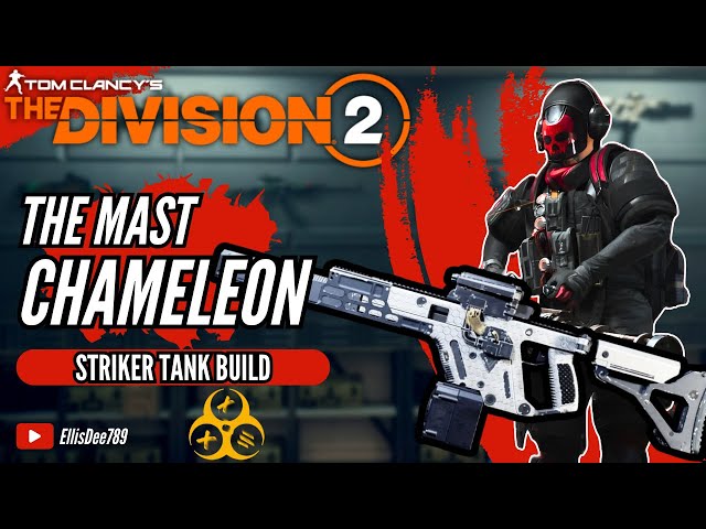 The Mast CHAMELEON STRIKER TANK Build - The Division 2