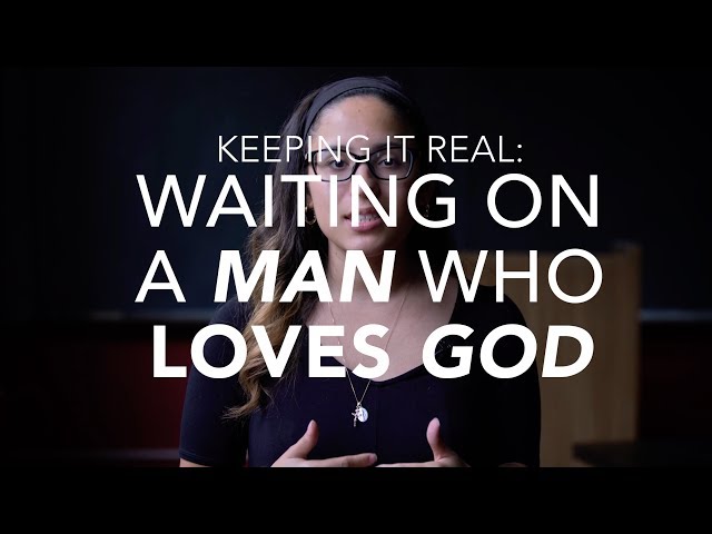 Waiting on A Man Who Loves God