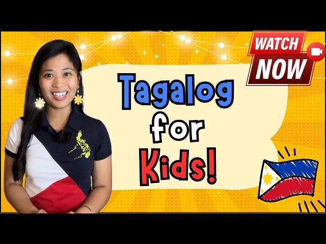 Tagalog for Kids!