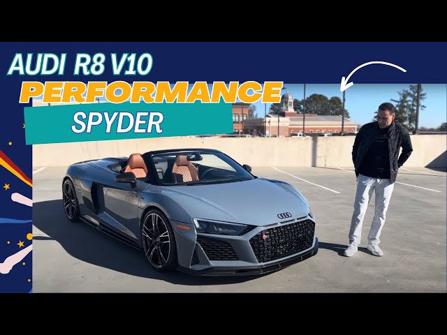 Audi R8 Performance Spyder: 7 things I LOVE and 7 things I HATE