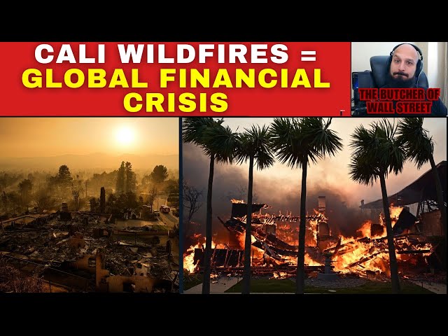 Why California Wildfires could cause another global financial meltdown