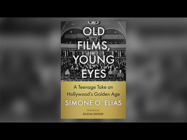 "Old Films, Young Eyes: A Teenage Take On Hollywood's Golden Age"