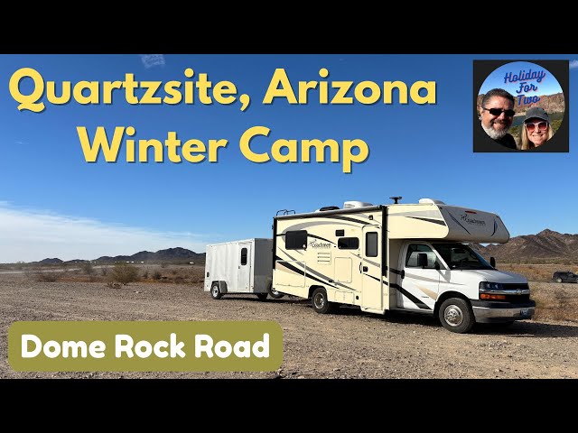 Quartzsite Arizona Winter Camp (Dome Rock BLM)