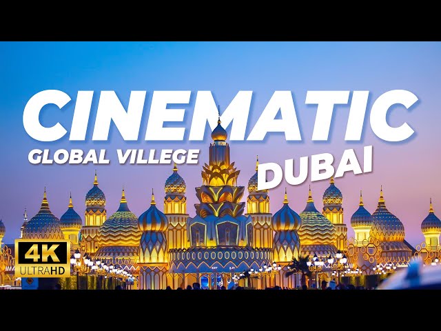 GLOBAL VILLAGE DUBAI 2025 🇦🇪 | 4K CINEMATIC | SEASON 29TH #dubai #globalvillage #visitdubai