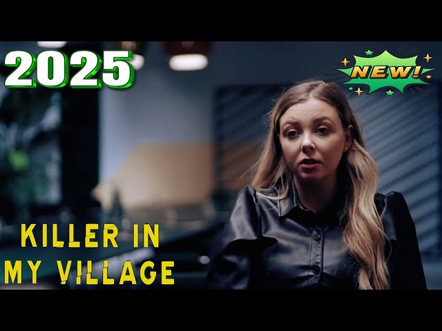 🅷🅾🆃 Killer In My Village 2025 👮🚓 Series 7  Episode 1 👮🚓 Best True Crime 2025 Full Episodes