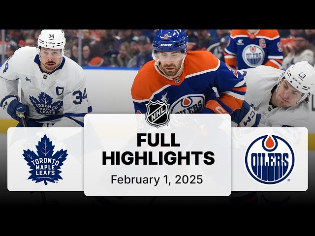 NHL Highlights | Maple Leafs vs. Oilers - February 01, 2025