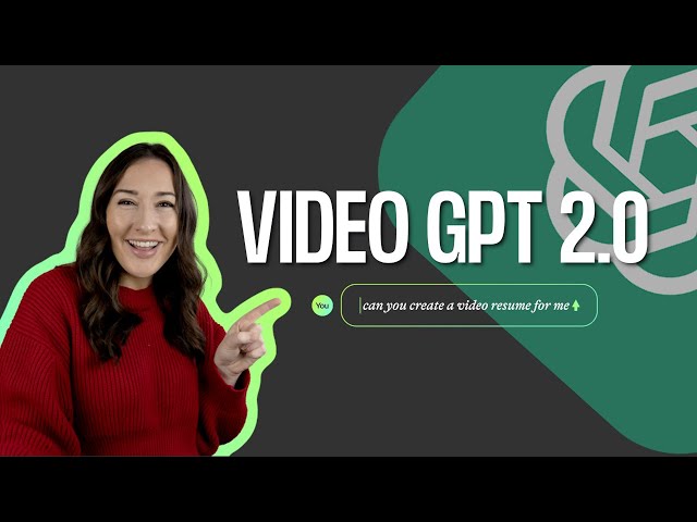 Video GPT 2.0! LATEST UPDATE WITH NEW FEATURES! 🤖