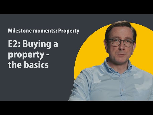 Buying a property: the basics - PensionBee's Milestone Moments