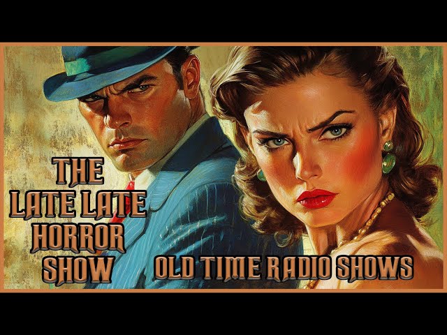 Detective Mix Bag / Blood Behind The Velvet Curtain / Old Time Radio Shows / All Night 12 Hours