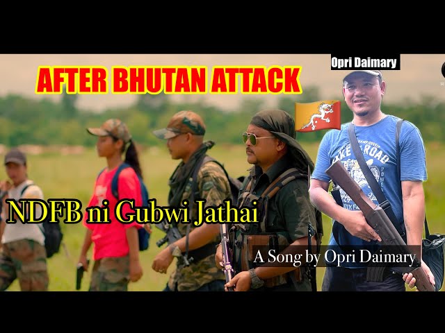 Bhutan Attack ni Unao Suicide || Duku Nangthao Methai By Opri Daimary | NDFB Hostory